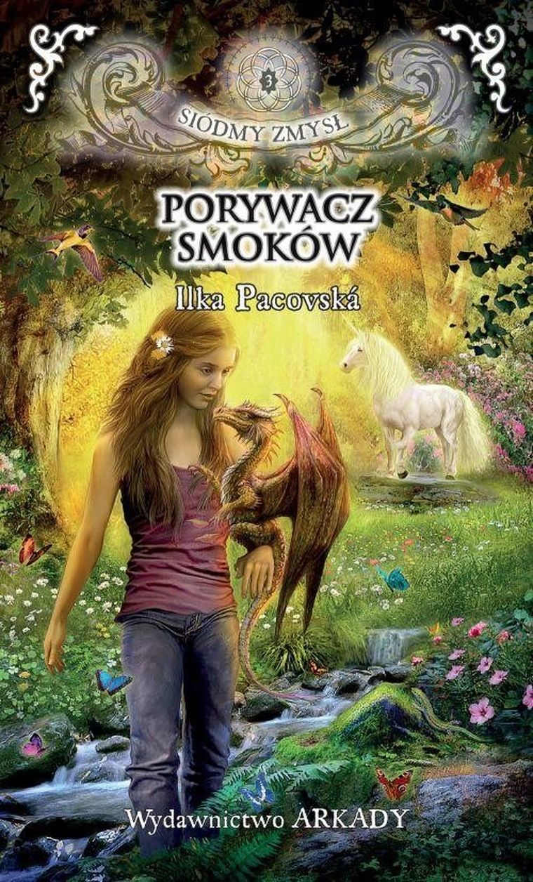 Siódmy zmysł. Tom 3. Porywacz smoków
