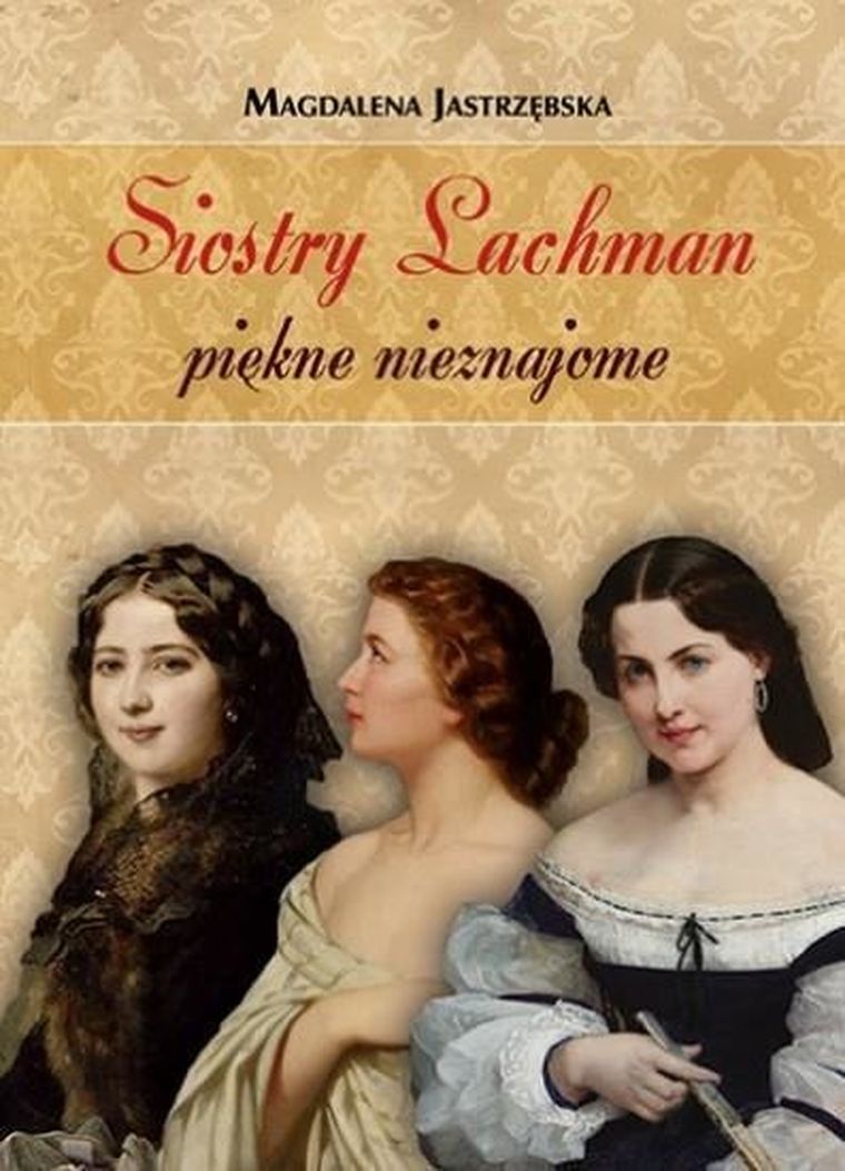 Siostry Lachman. Piękne nieznajome