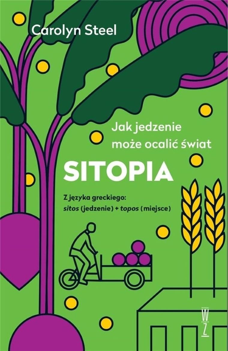 SITOPIA. Jak jedzenie może ocalić świat