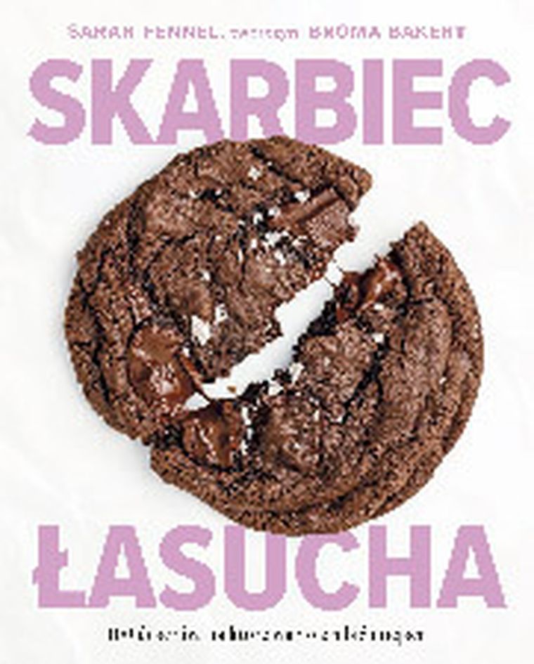 Skarbiec łasucha. 100 deserów, na które warto zrobić miejsce