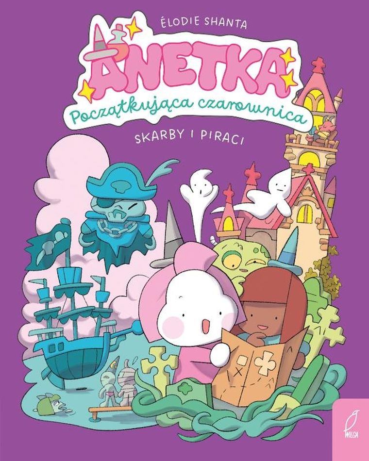 Skarby i piraci. Anetka. Początkująca czarownica. Tom 2