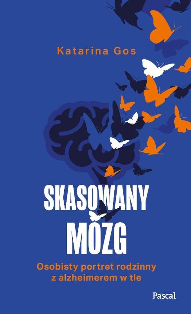 Skasowany mózg. Osobisty portret rodzinny z Alzheimerem w tle