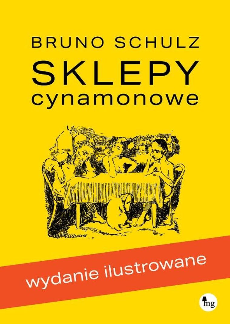 Sklepy cynamonowe (wydanie ilustrowane)