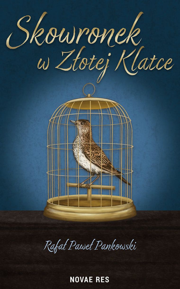 Skowronek w Złotej Klatce