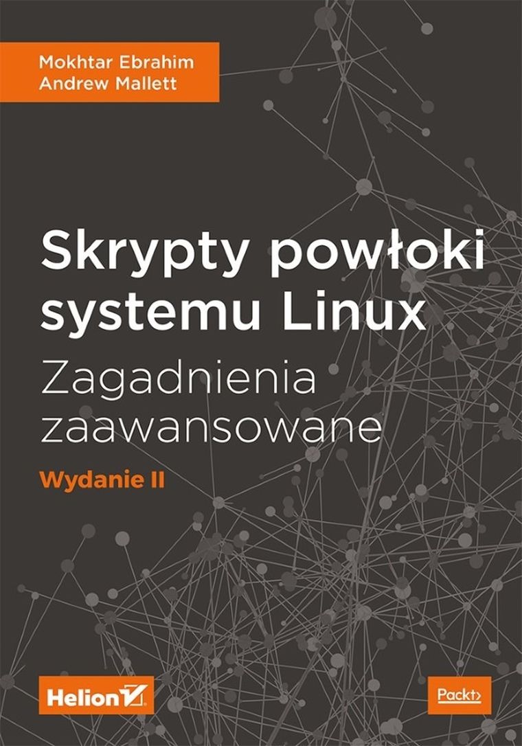 Skrypty powłoki systemu Linux. Zagadnienia zaawansowane