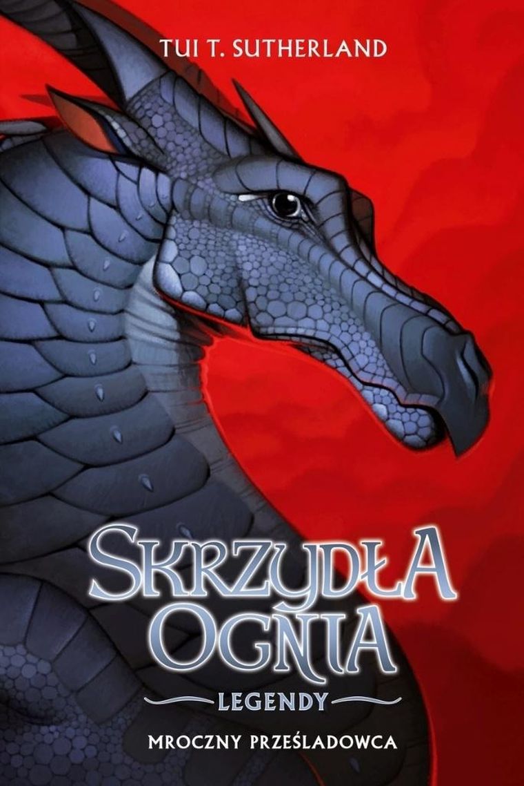 Skrzydła ognia. Legendy.Mroczny Prześladowca