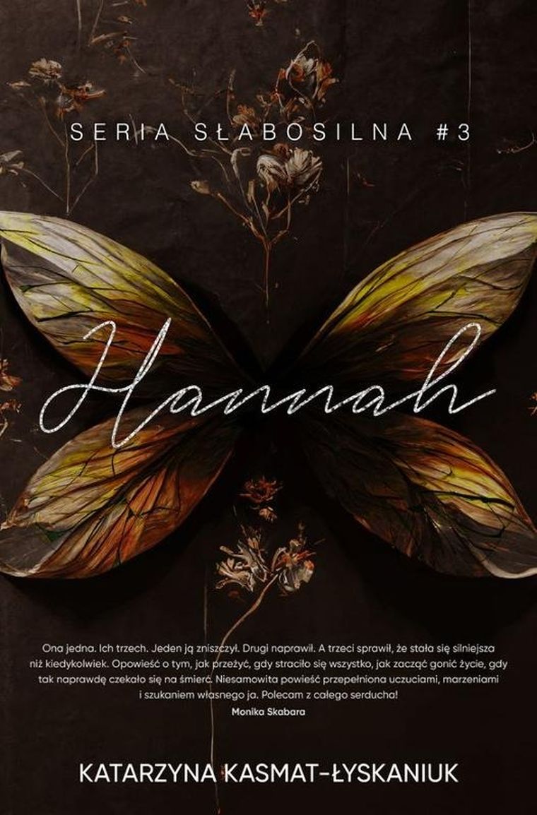Słabosilna. Tom 3. Hannah