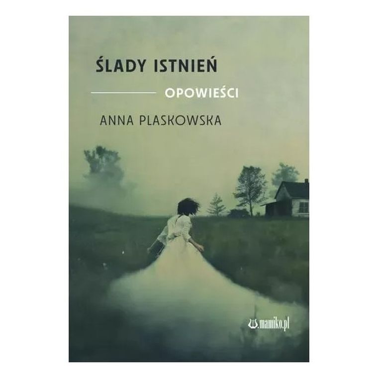 Ślady istnień opowieści