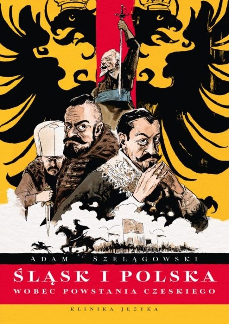 Śląsk i Polska wobec Powstania Czeskiego