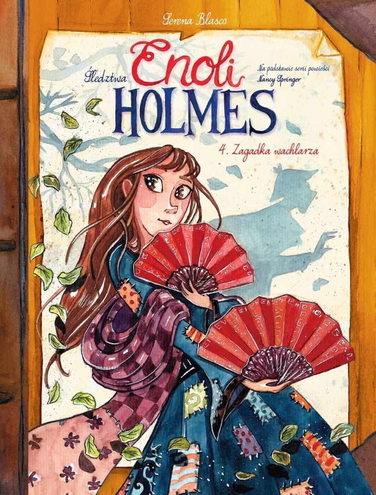 Śledztwa Enoli Holmes. Tom 4. Zagadka wachlarza