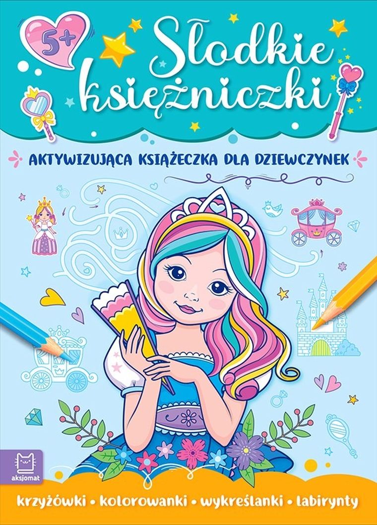 Słodkie księżniczki. Aktywizująca książeczka dla dziewczynek