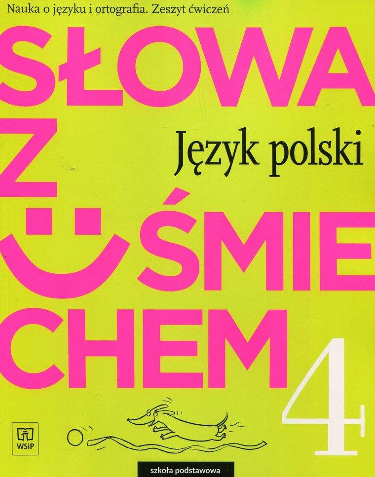 Słowa z uśmiechem. Język polski 4. Zeszyt ćwiczeń