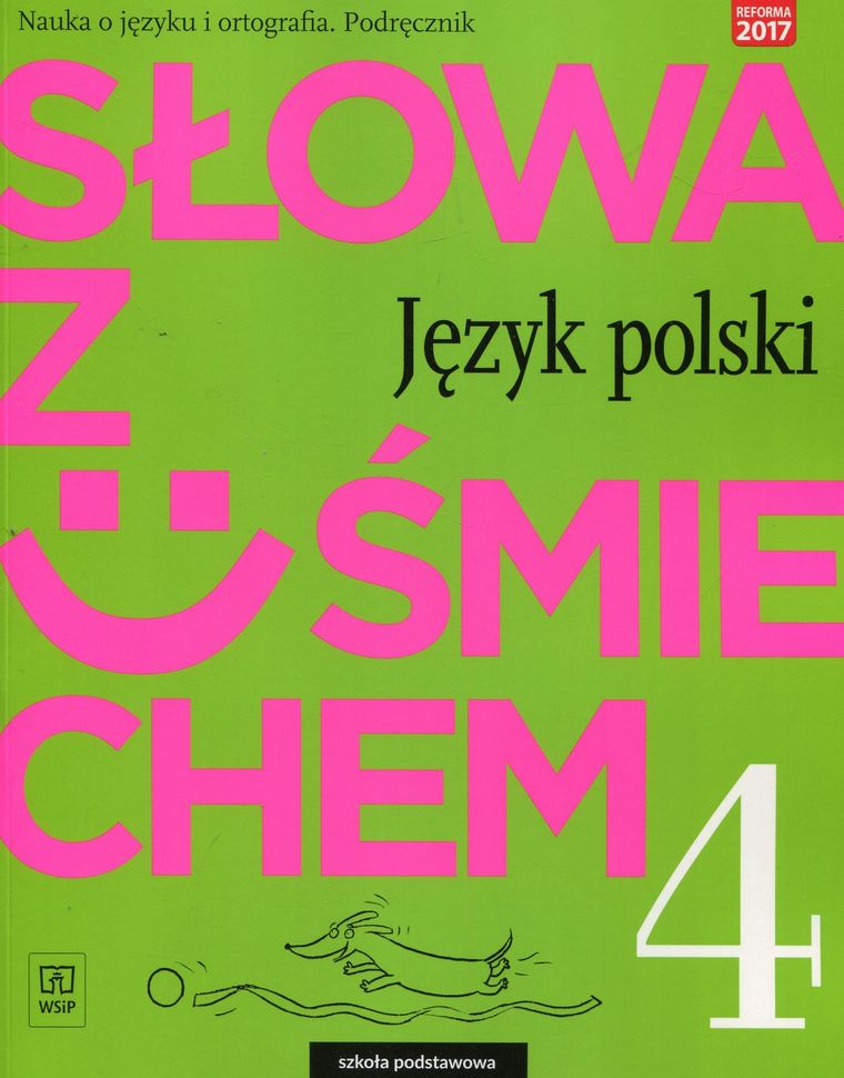 Słowa z uśmiechem. Nauka o języku i ortografia 4. Podręcznik