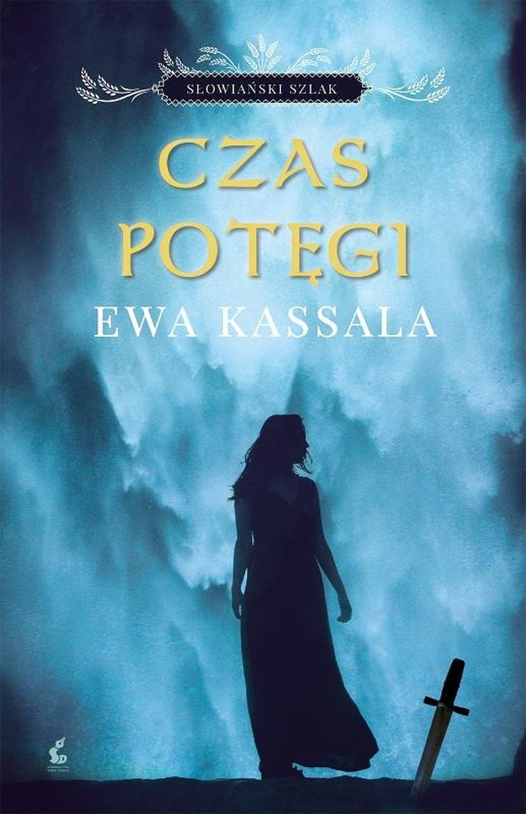 Słowiański szlak. Tom 2. Czas potęgi