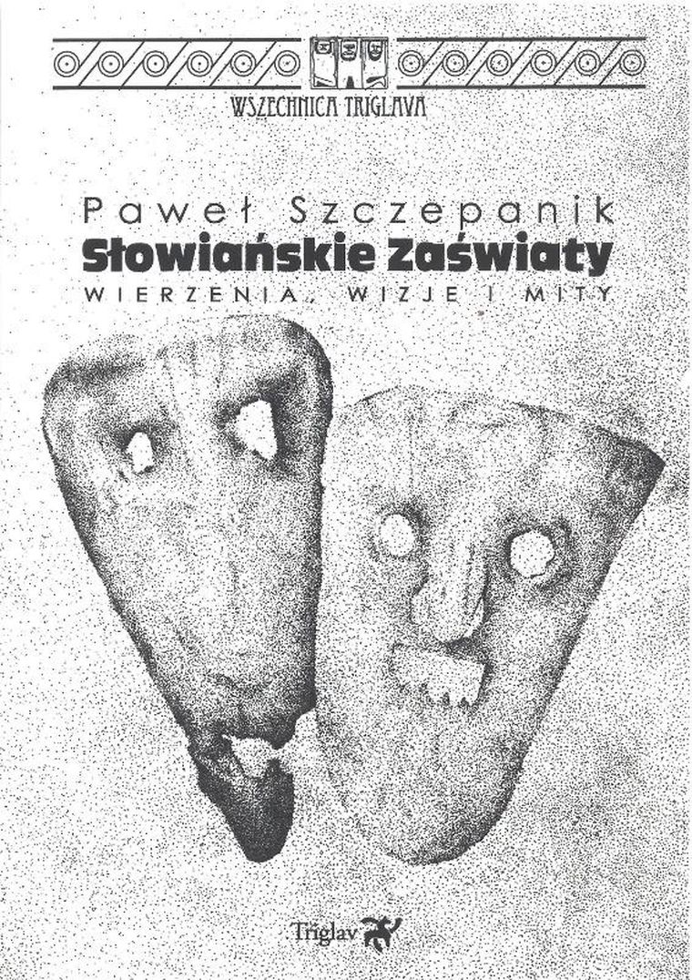 Słowiańskie zaświaty. Tom 2