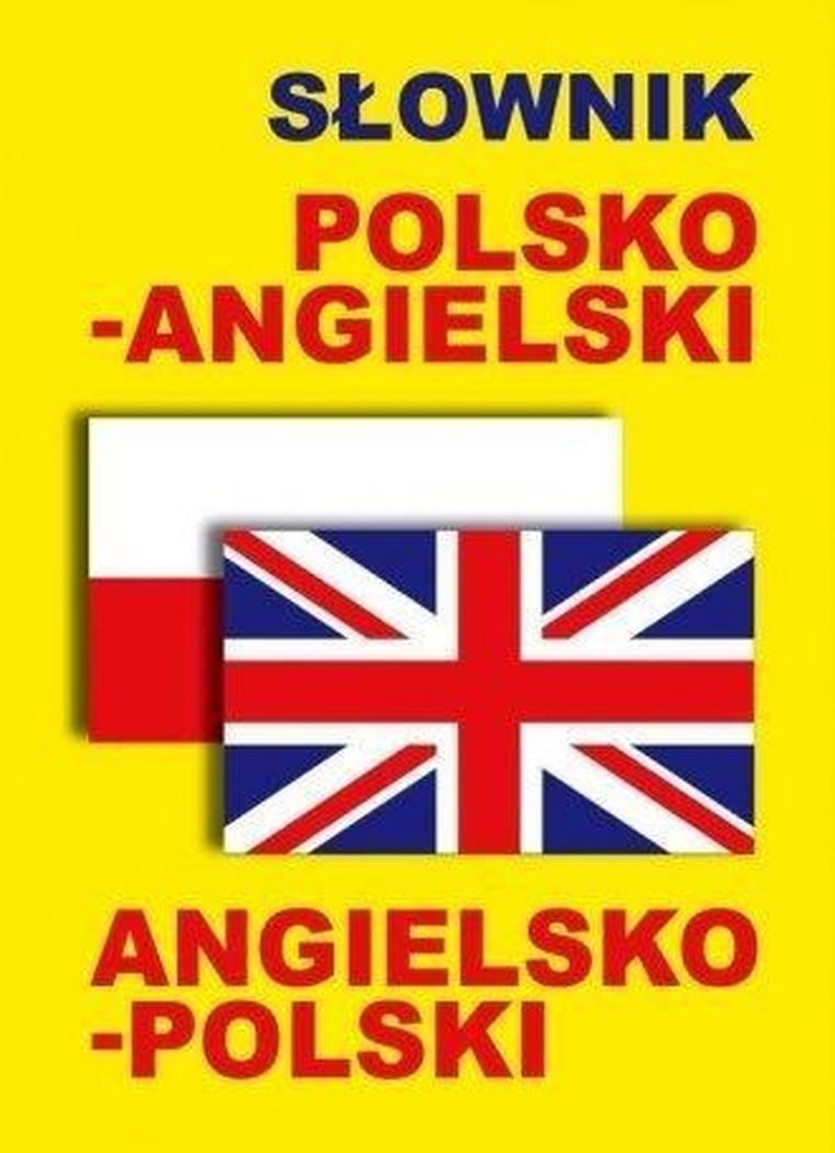 Słownik polsko-angielski, angielsko-polski