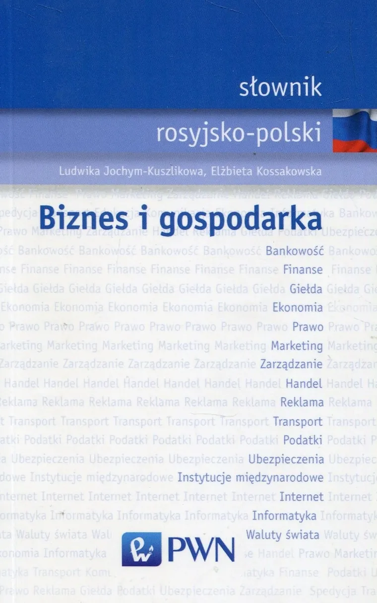 Słownik rosyjsko-polski. Biznes i gospodarka