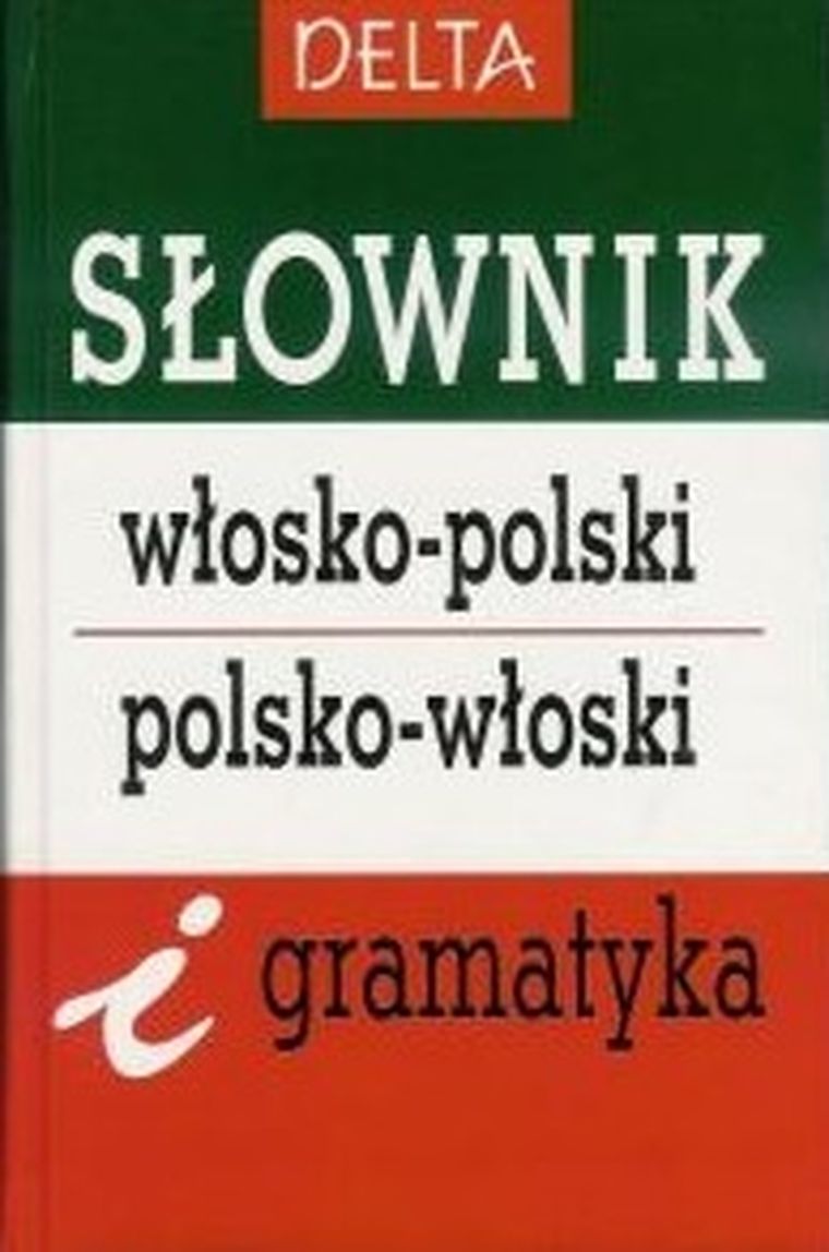Słownik włosko-polski, polsko-włoski i gramatyka