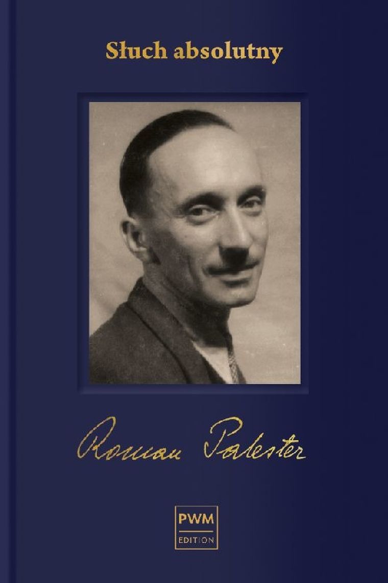 Słuch absolutny Niedokończona autobiografia i listy wybrane