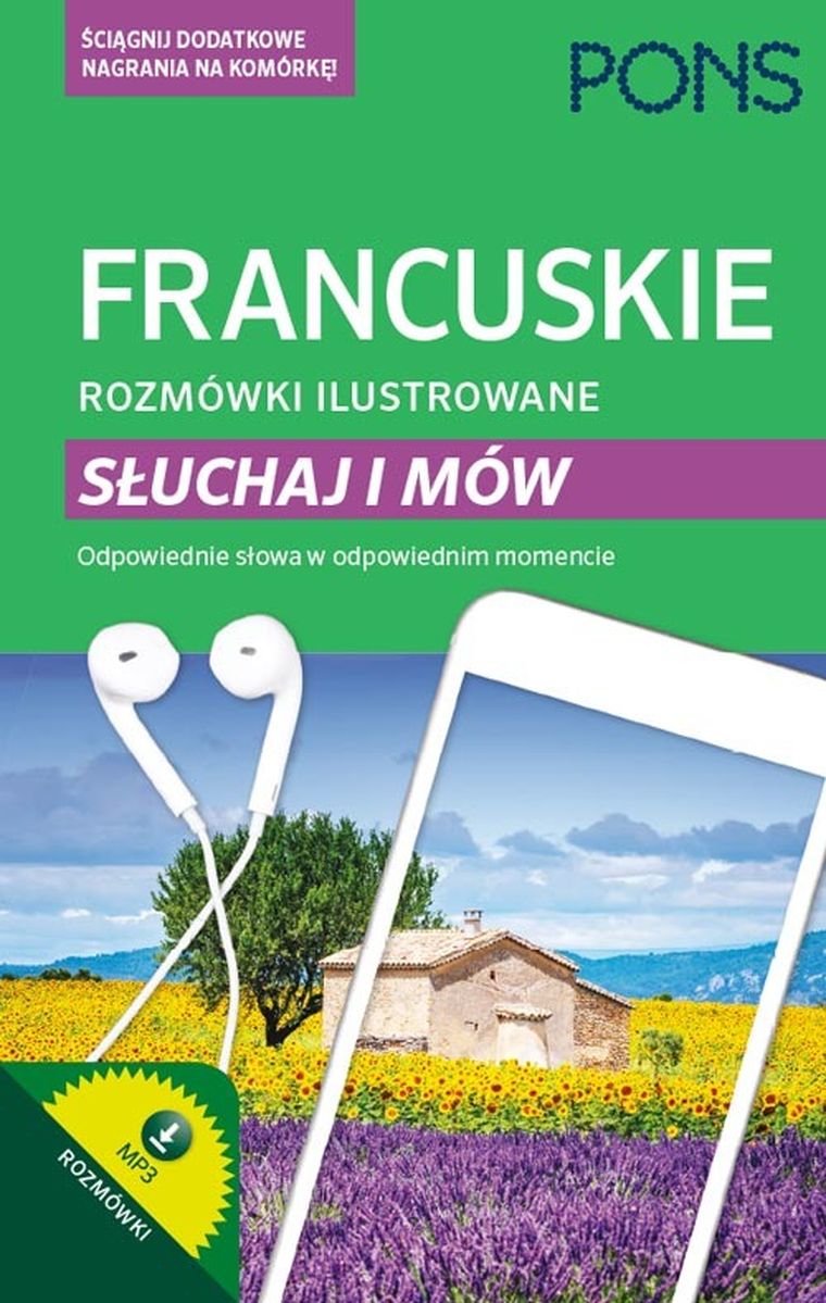 Słuchaj i mów. Francuskie rozmówki ilustrowane