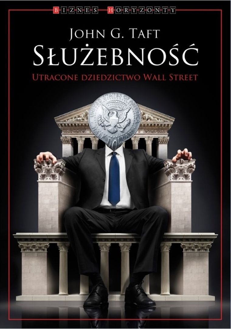 Służebność. Utracone dziedzictwo Wall Street