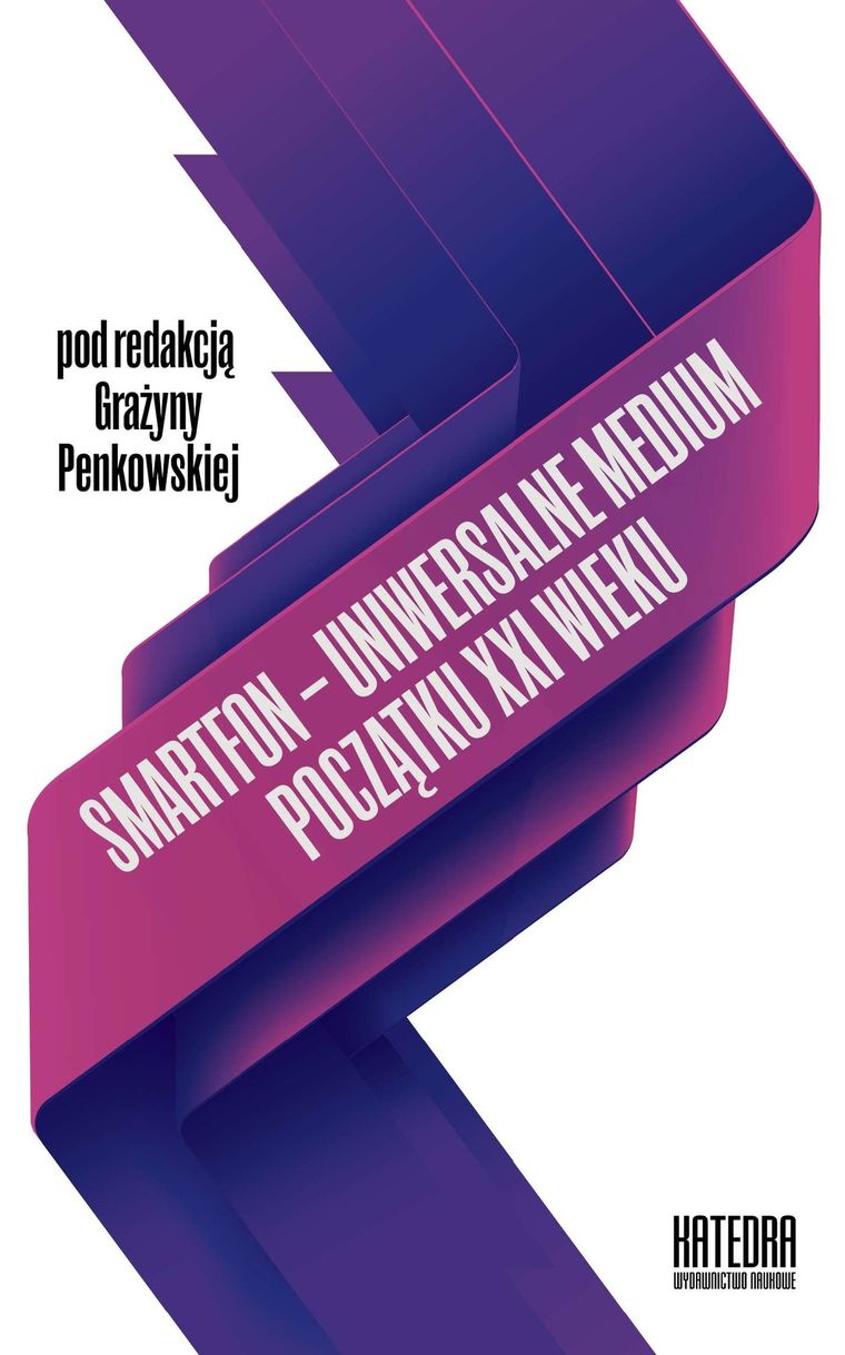 Smartfon. Uniwersalne medium początku XXI wieku