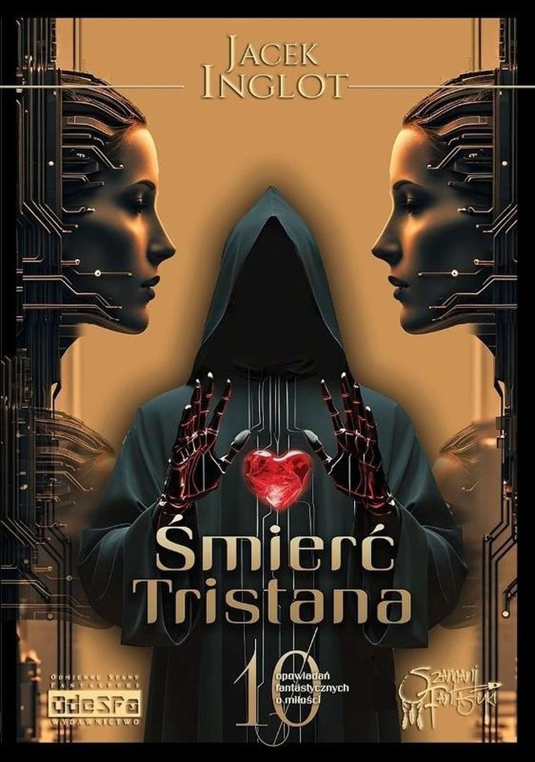 Śmierć Tristana. 10 fantastycznych opowiadań o miłości