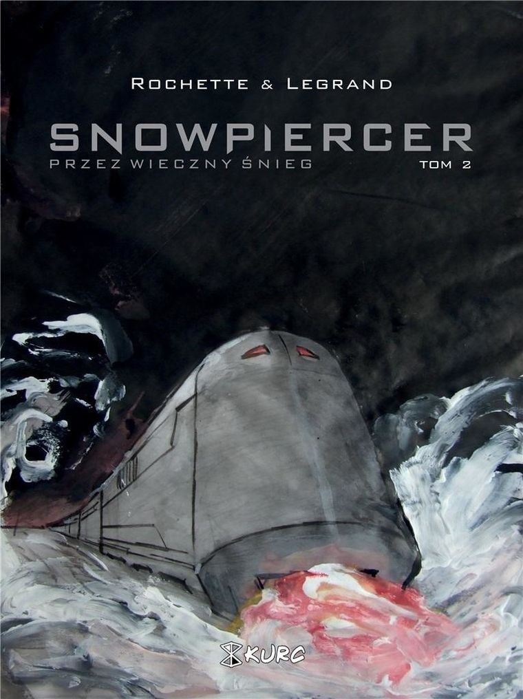 Snowpiercer. Przez wieczny śnieg. Tom 2