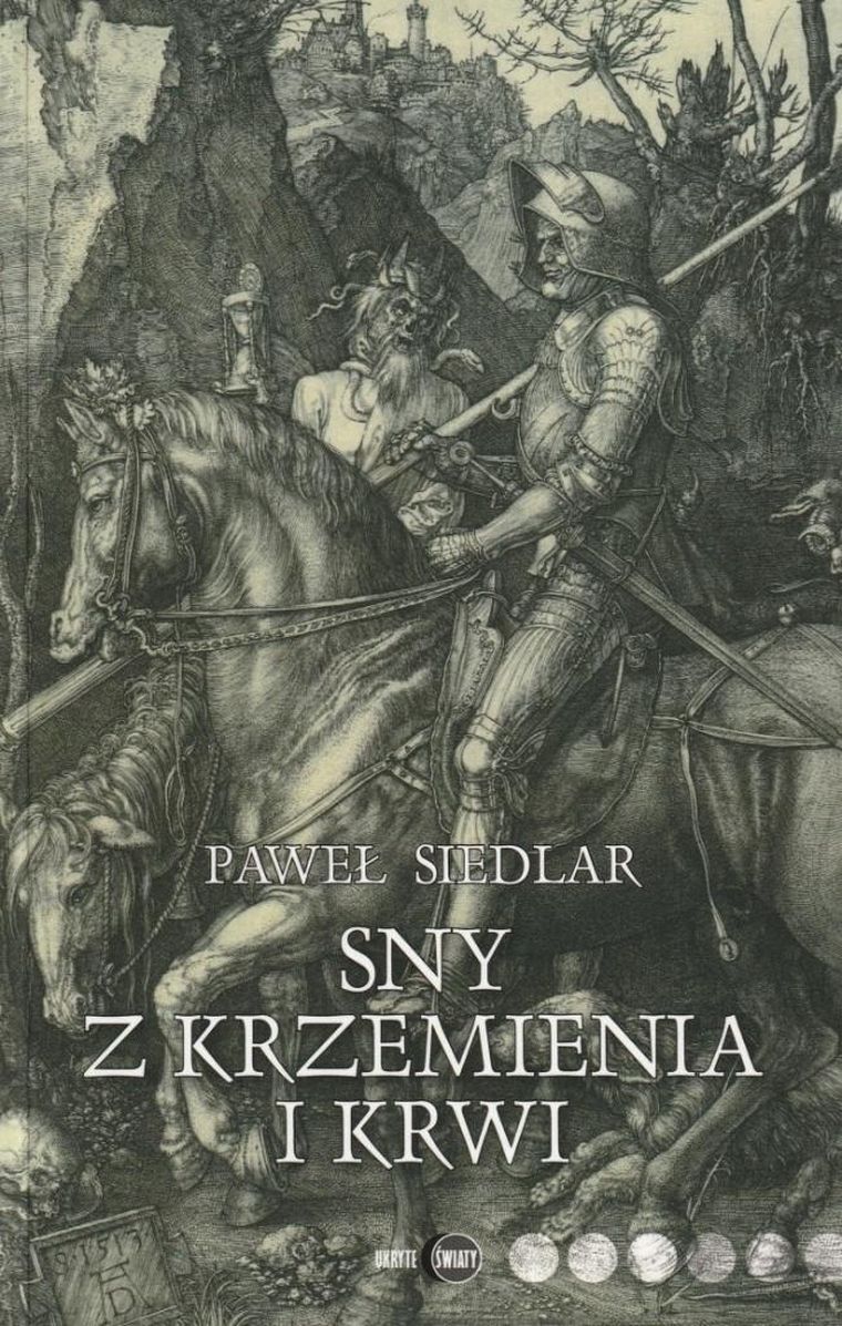 Sny z krzemienia i krwi