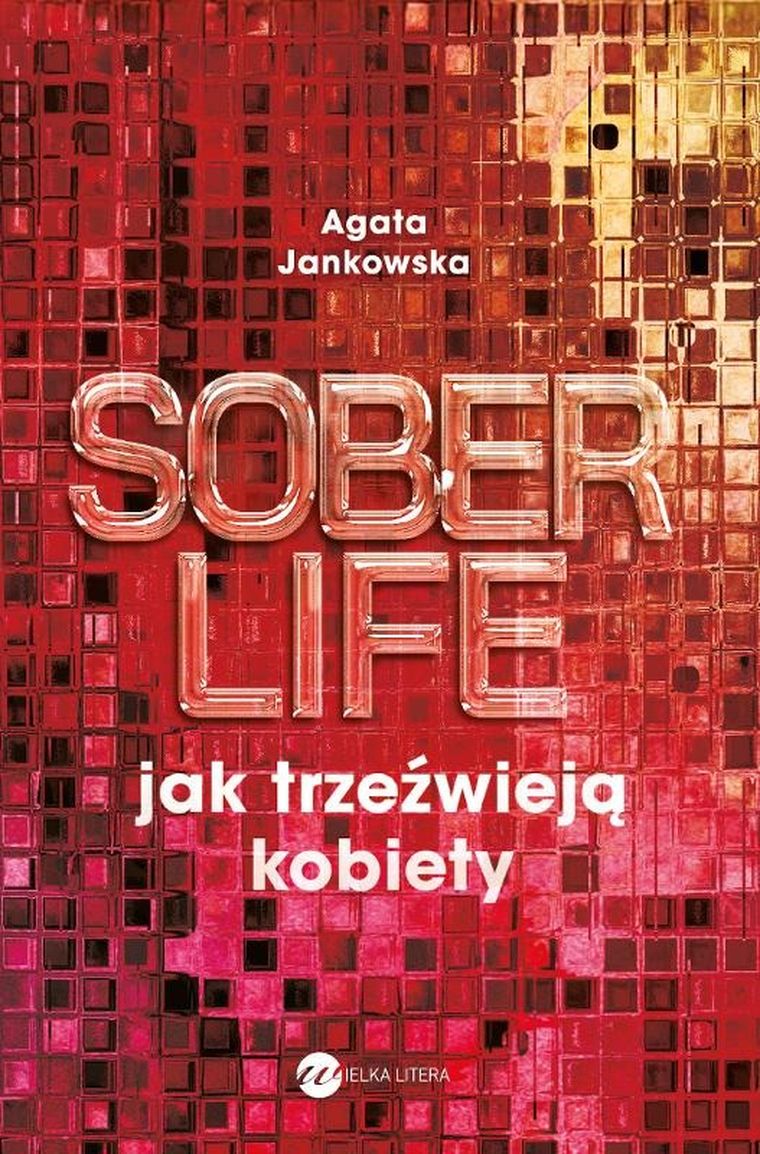 Soberlife. Jak trzeźwieją kobiety