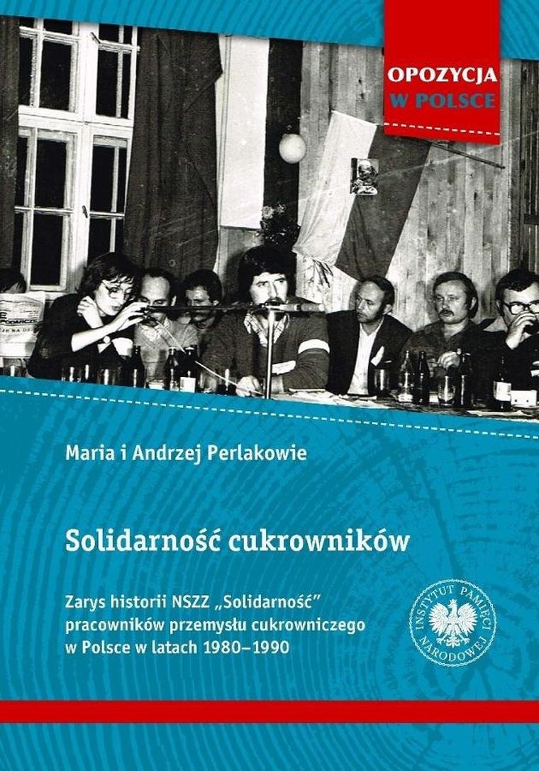 Solidarność cukrowników. Zarys historii NSZZ