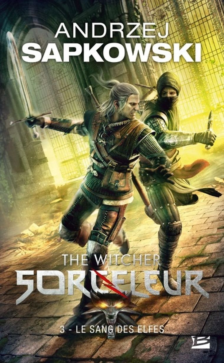 Sorceleur. Tom 3. Le Sang des elfes. Wiedźmin. Krew Elfów