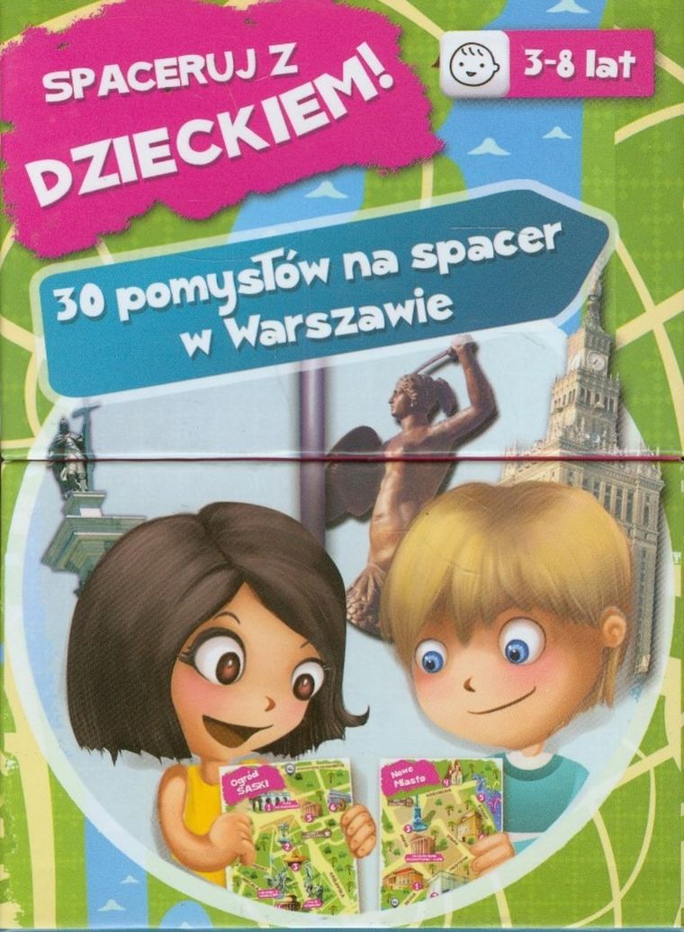 Spaceruj z dzieckiem. 30 pomysłów na spacery w warszawie