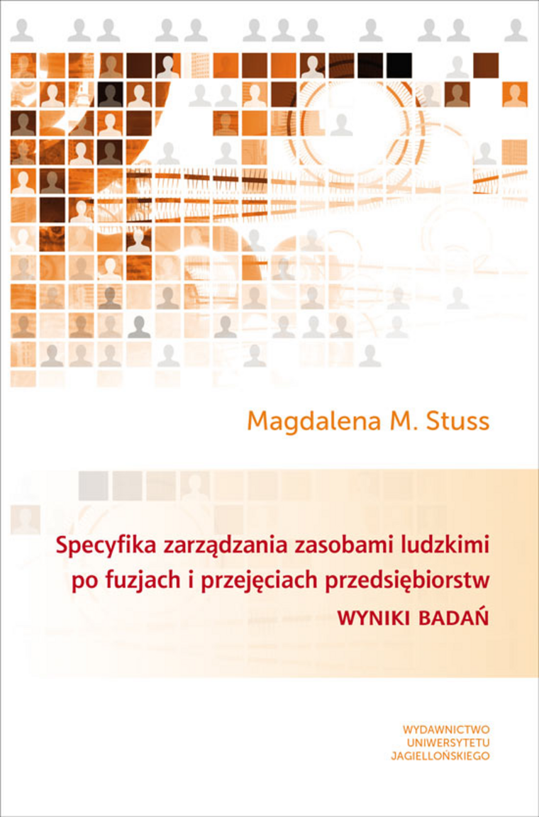 Specyfika zarządzania zasobami ludzkimi po fuzjach i przejęciach przedsiębiorstw. Wyniki badań
