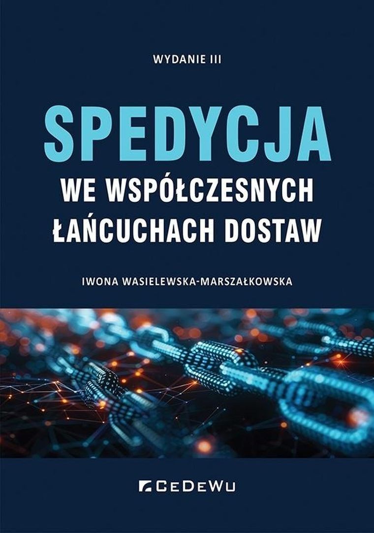 Spedycja we współczesnych łańcuchach dostaw