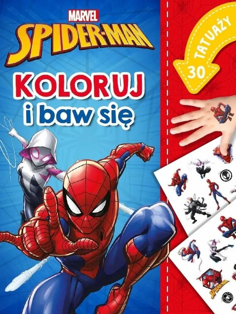 Spider-Man. Koloruj i baw się. 30 tatuaży