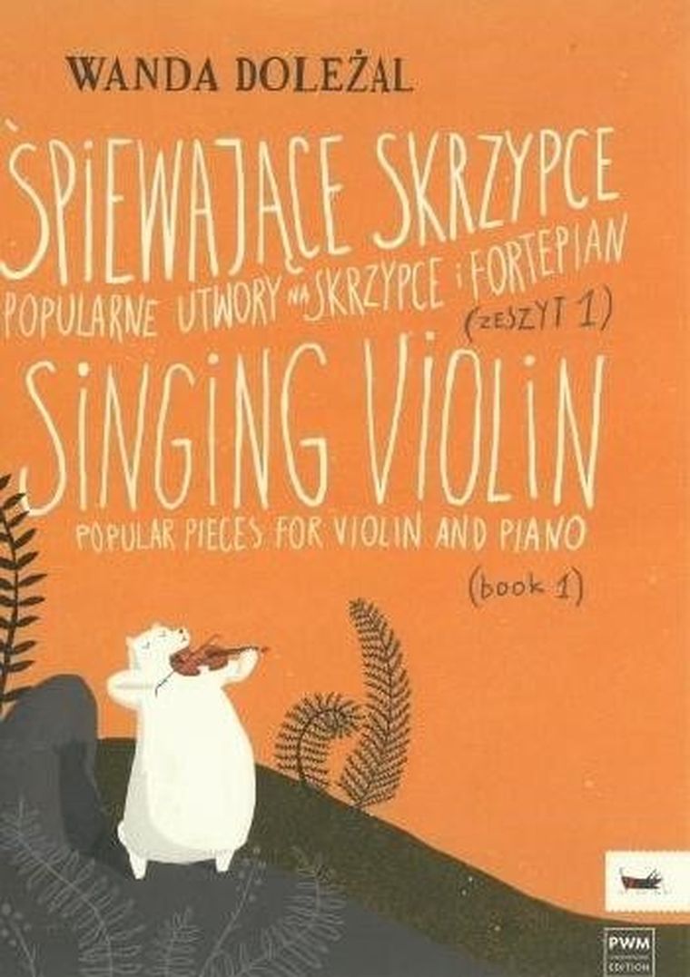Śpiewające skrzypce. Zeszyt 1