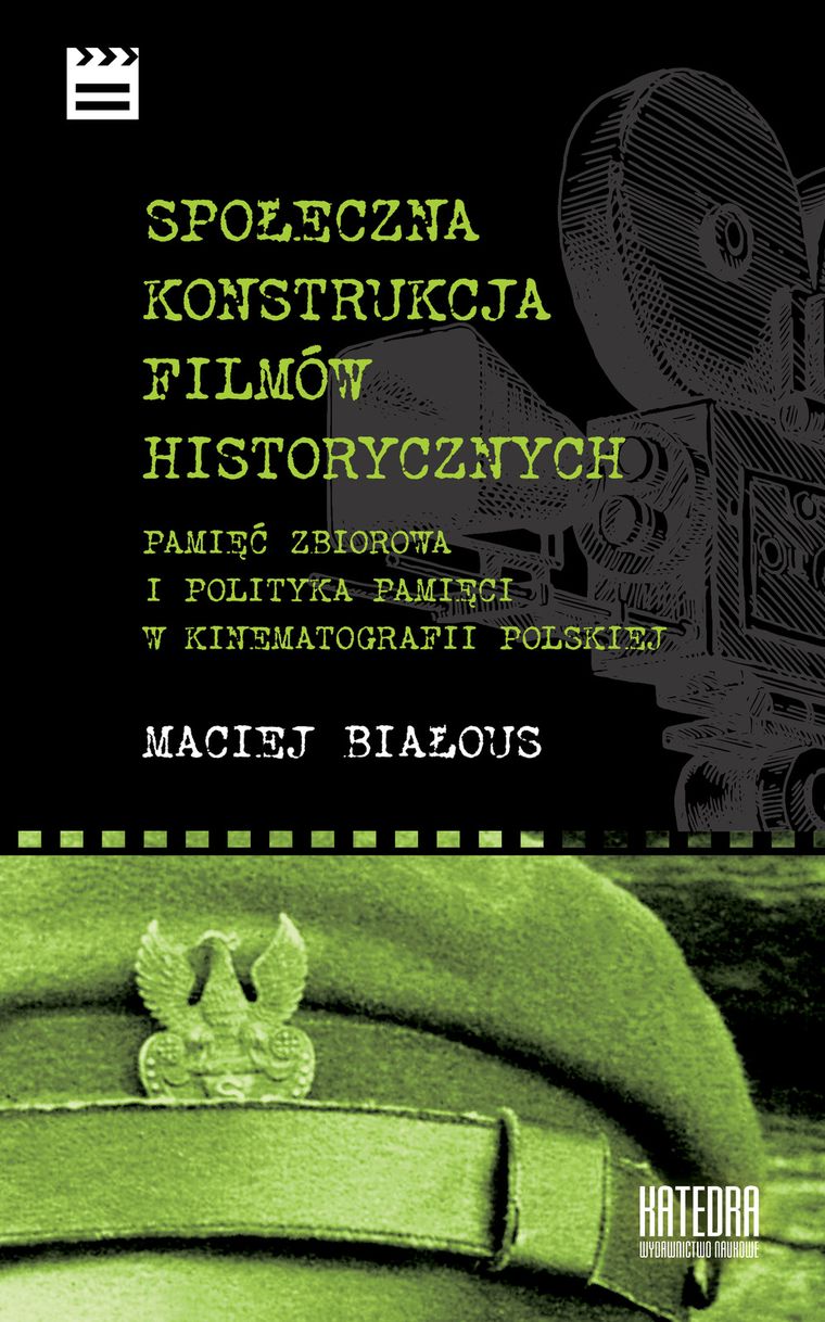 Społeczna konstrukcja filmów historycznych