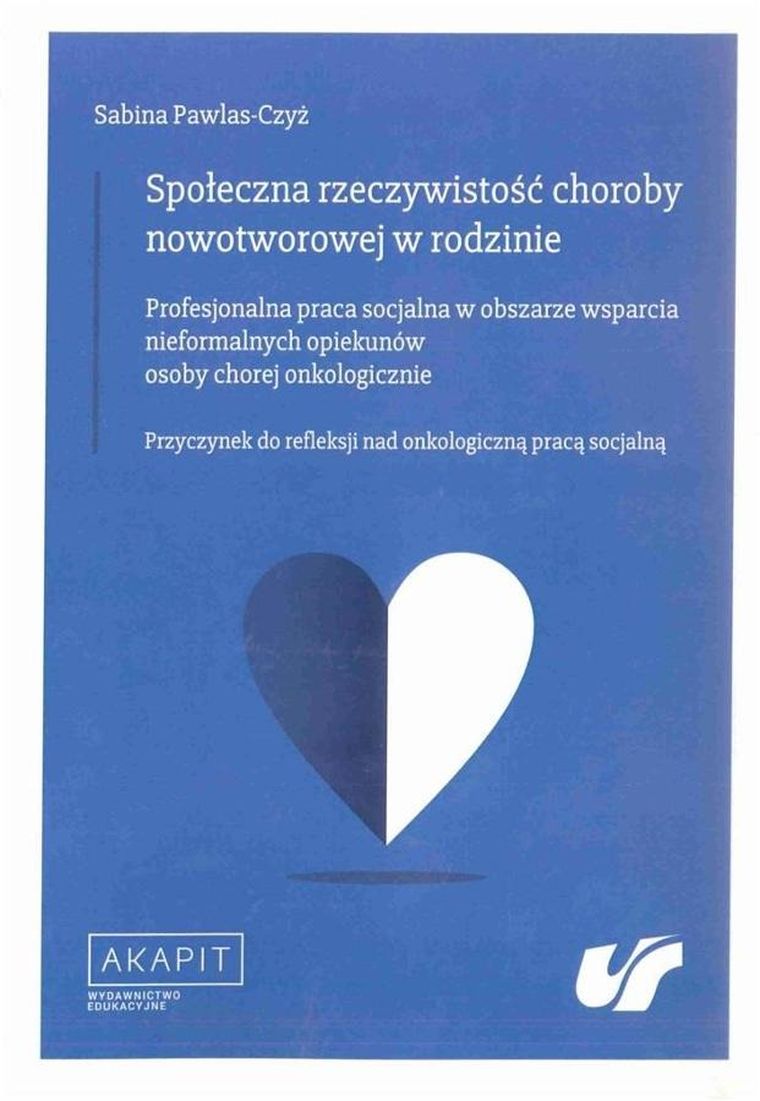 Społeczna rzeczywistość choroby nowotworowej w rodzinie
