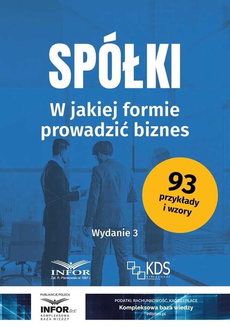 Spółki. W jakiej formie prowadzić biznes