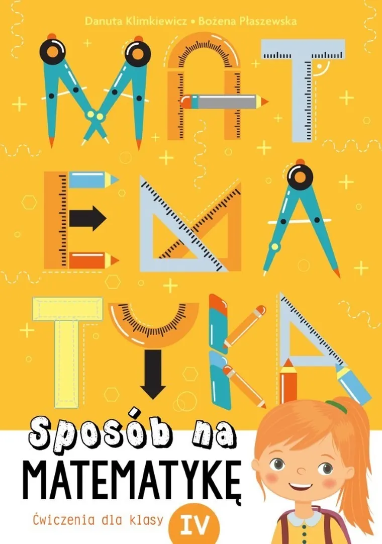 Sposób na matematykę. Ćwiczenia dla klasy IV