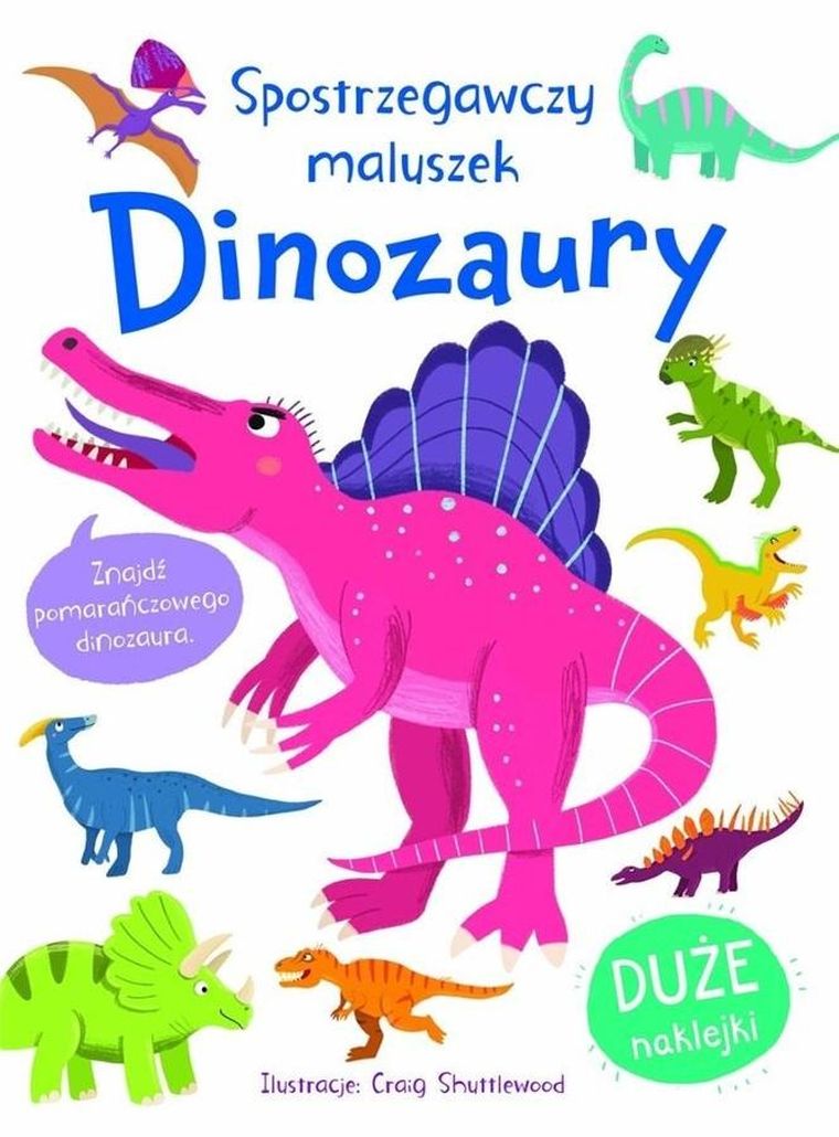 Spostrzegawczy maluszek. Dinozaury