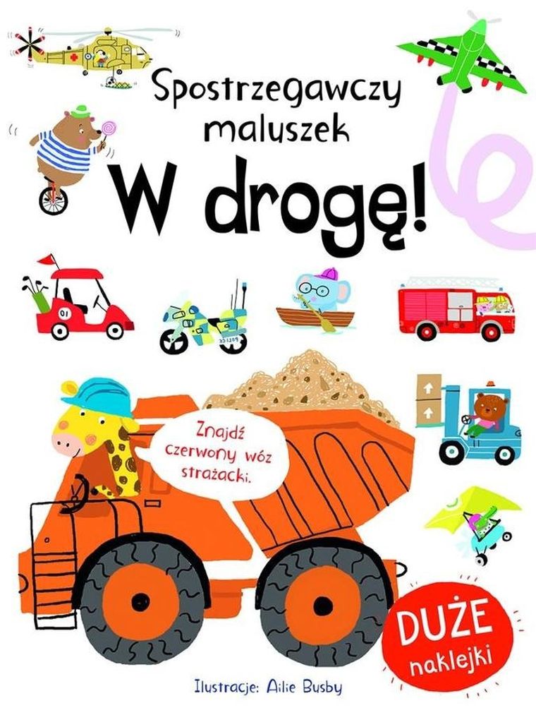 Spostrzegawczy maluszek. W drogę!