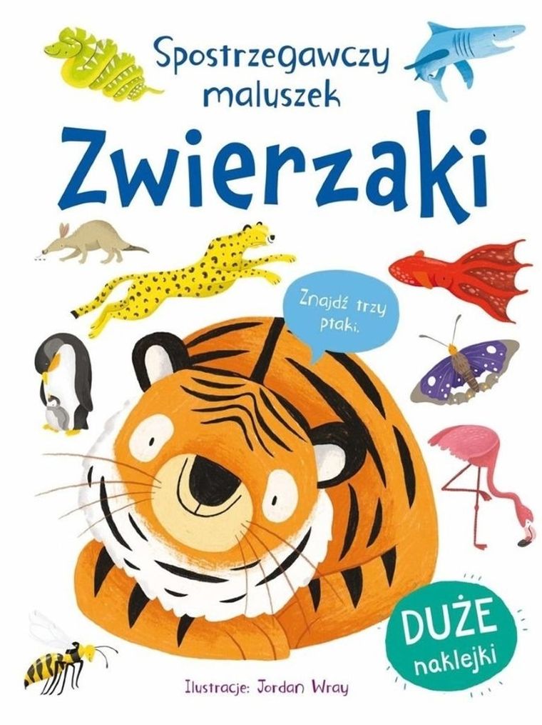 Spostrzegawczy maluszek. Zwierzaki — Firma Księgarska Jacek Olesiejuk