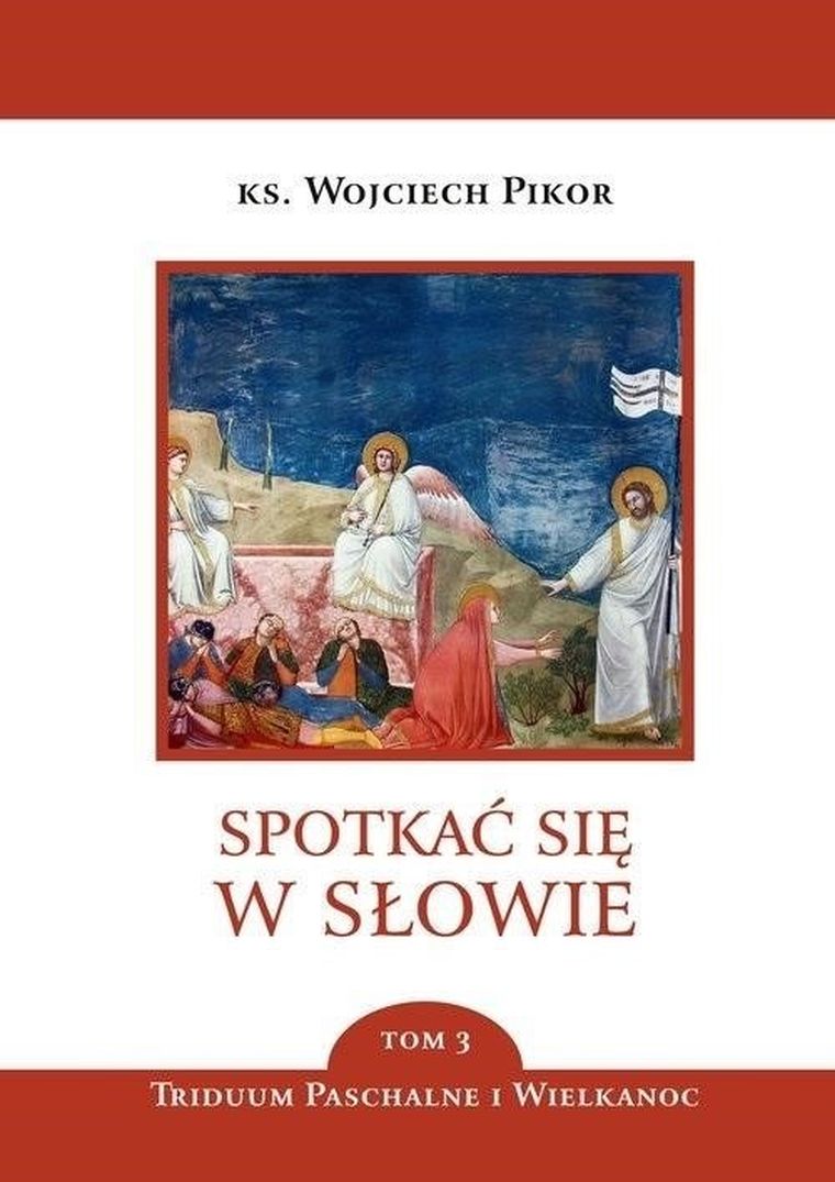Spotkać się w słowie. Tom 3