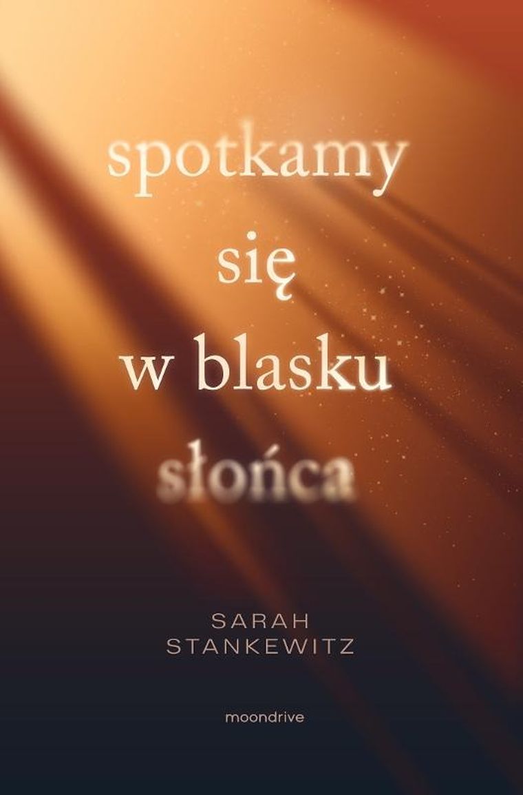 Spotkamy się w blasku słońca