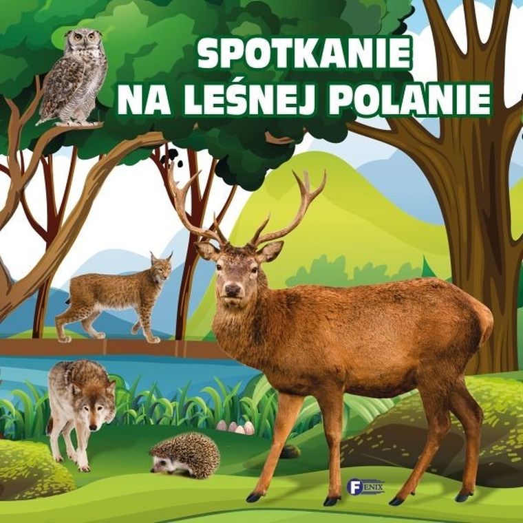 Spotkanie na leśnej polanie — Fenix