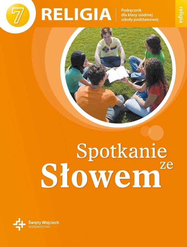 Spotkanie ze Słowem. Katechizm. Szkoła podstawowa. Klasa 7