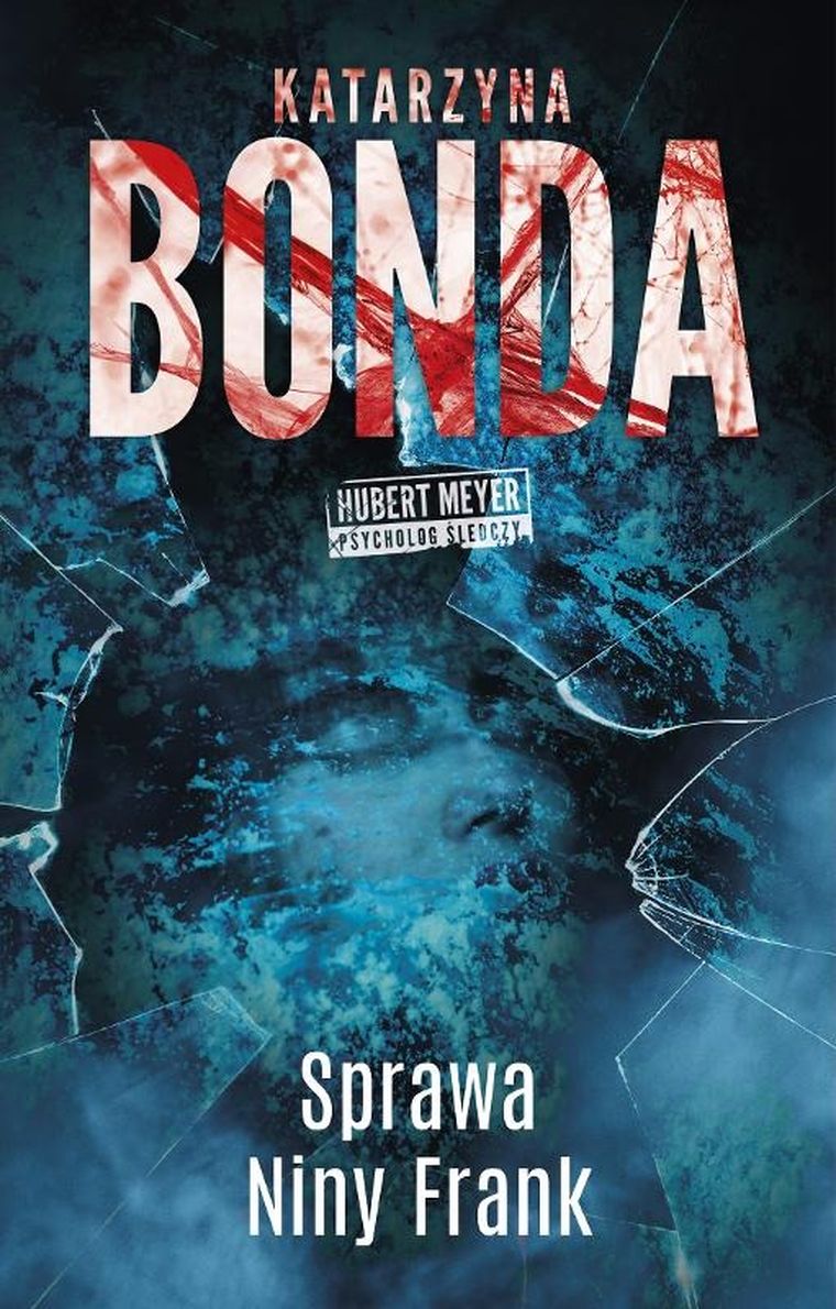 Sprawa Niny Frank. Tom 1. Hubert Meyer - psycholog śledczy