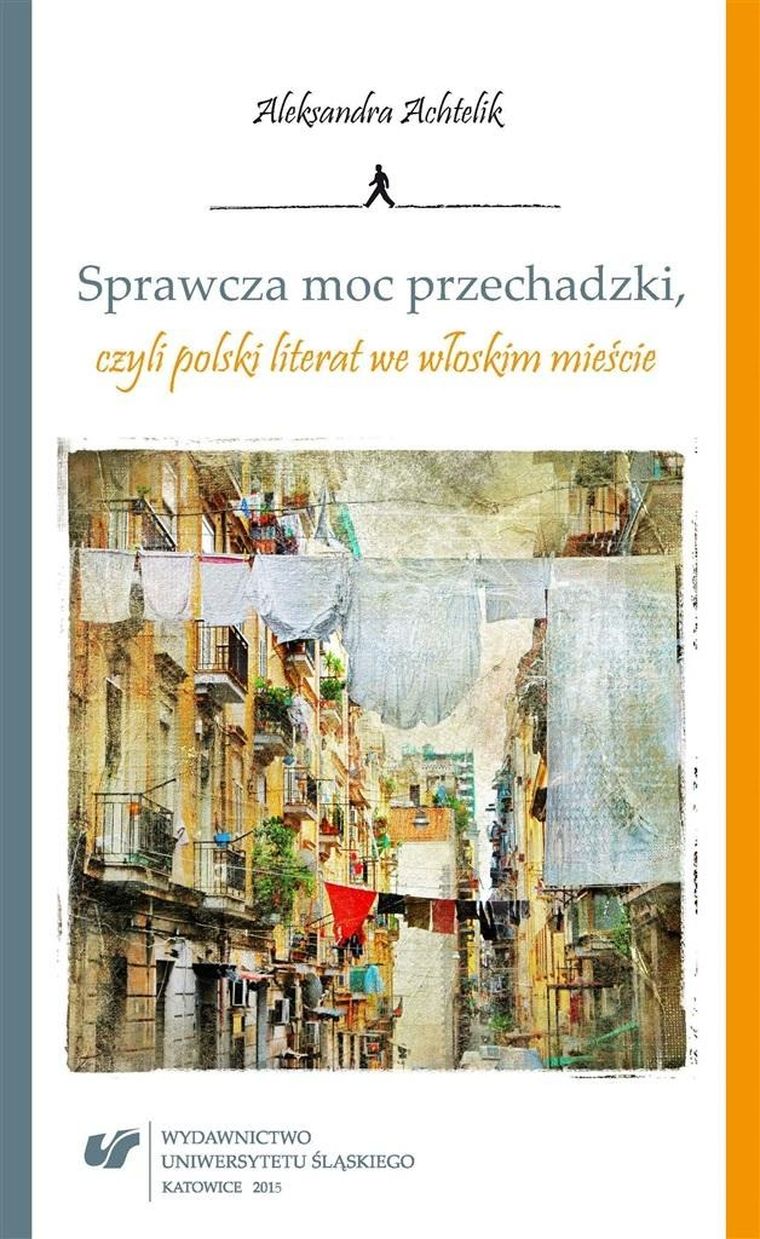 Sprawcza moc przechadzki, czyli polski literat